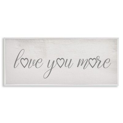 Stupell Industries Love You More Heart Icon, 24" x 10"