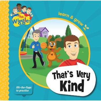 That's Very Kind - (Wiggles) by  The Wiggles (Board Book)