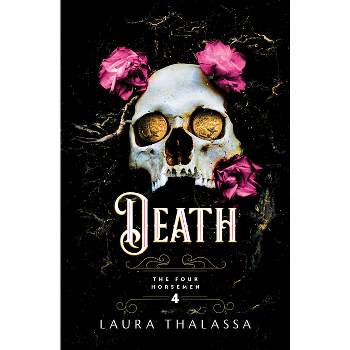 Death - (Four Horsemen) by  Laura Thalassa (Paperback)