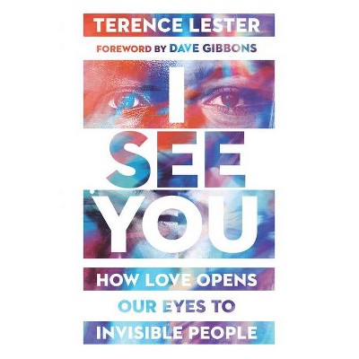 I See You - by  Terence Lester (Paperback)