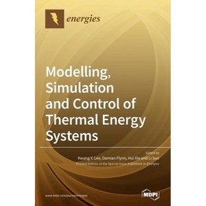 Modelling, Simulation and Control of Thermal Energy Systems - (Hardcover) - 1 of 1