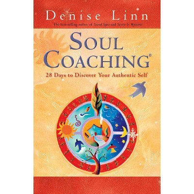 Soul Coaching - by  Denise Linn (Paperback)