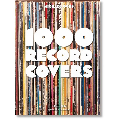 1000 Record Covers - (Bibliotheca Universalis) by Michael Ochs (Hardcover)