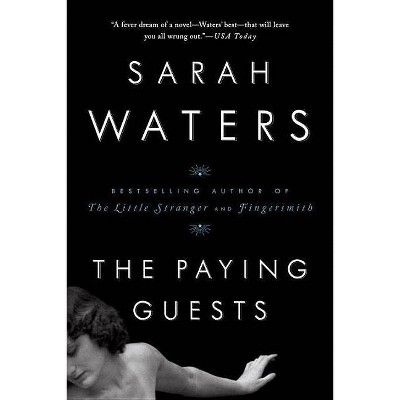 The Paying Guests - by  Sarah Waters (Paperback)