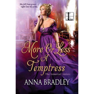 More or Less a Temptress - by  Anna Bradley (Paperback)