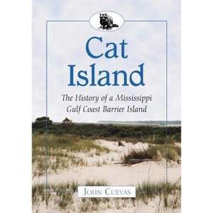 Cat Island - by  John Cuevas (Paperback) - 1 of 1
