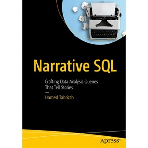 Narrative SQL - by  Hamed Tabrizchi (Paperback) - 1 of 1