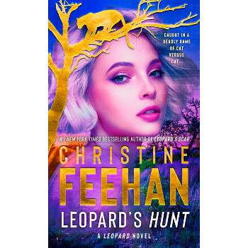 Leopard's Hunt - (Leopard Novel) by  Christine Feehan (Paperback)