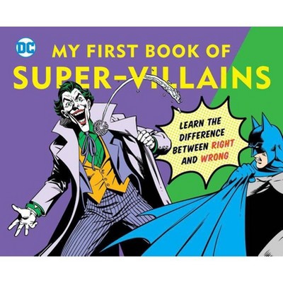 DC Super Heroes: My First Book of Super-Villains, 9 - by  David Bar Katz & Morris Katz (Board Book)