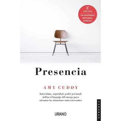 Presencia (Urano) - by  Amy Cuddy (Paperback)