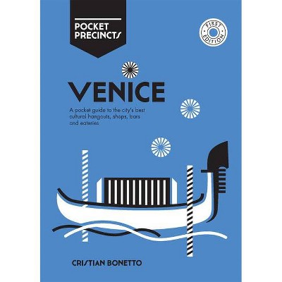 Venice Pocket Precincts - by  Cristian Bonetto (Paperback)