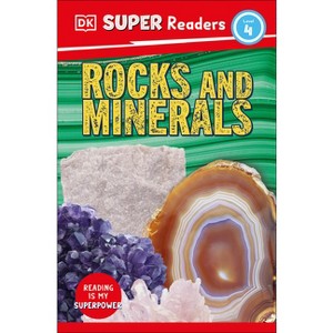 DK Super Readers Level 4 Rocks and Minerals - (Paperback) - 1 of 1