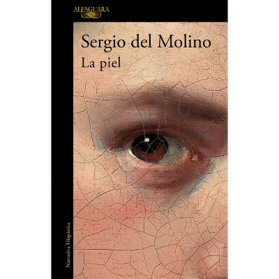 La Piel / Skin - (Mapa de Las Lenguas) by  Sergio del Molino (Paperback)