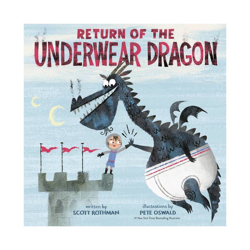 Return of the Underwear Dragon - by Scott Rothman, 1 of 2