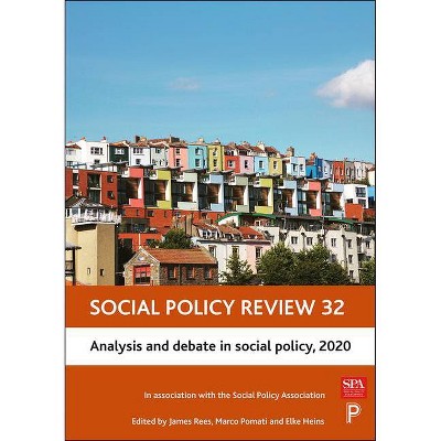 Social Policy Review 32 - by  James Rees & Marco Pomati & Elke Heins (Hardcover)