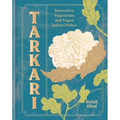 Tarkari - by  Rohit Ghai (Hardcover)