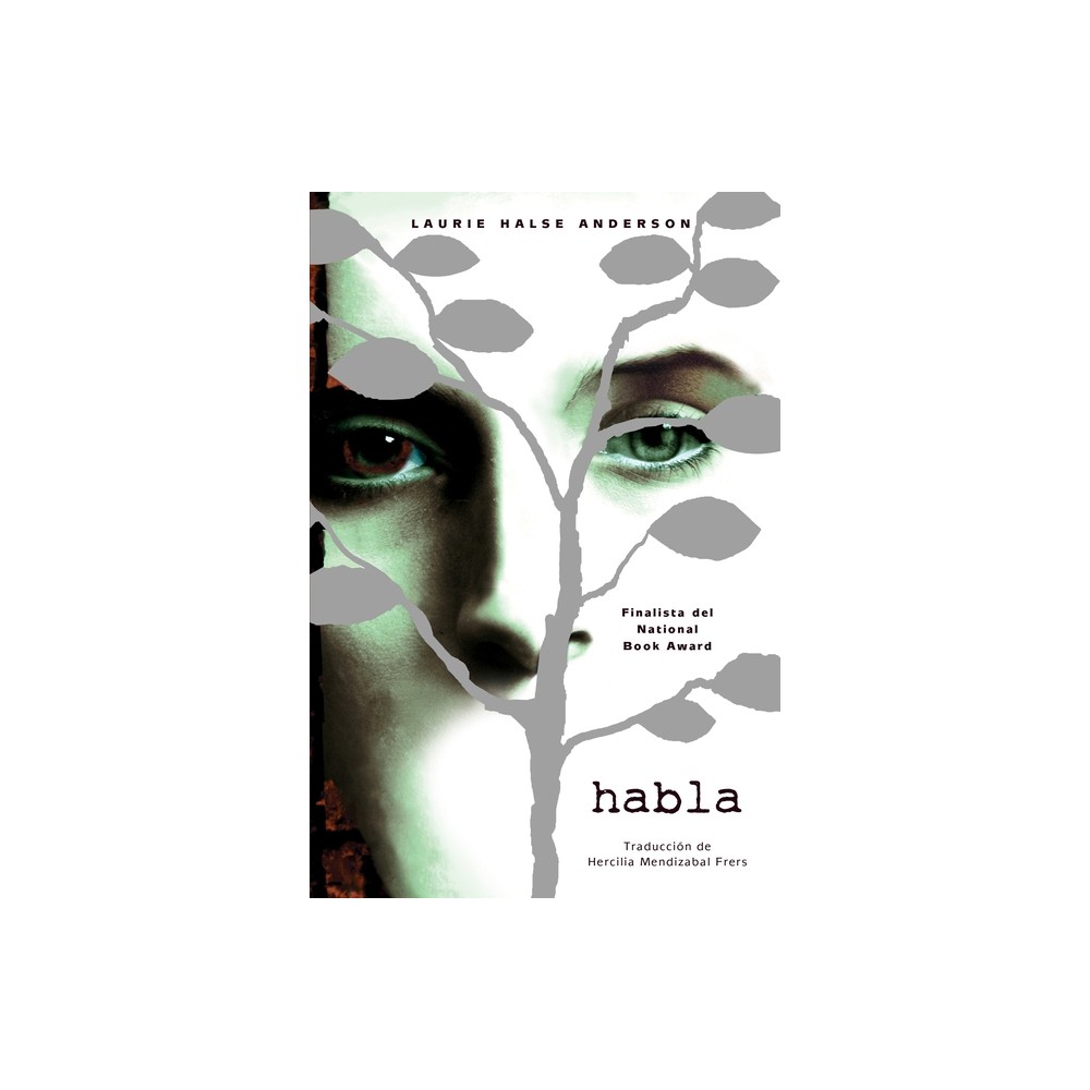 Habla / Speak (Spanish Edition) - by Laurie Halse Anderson (Paperback)