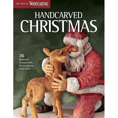 Handcarved Christmas - (Best of Woodcarving Illustrated) (Paperback)