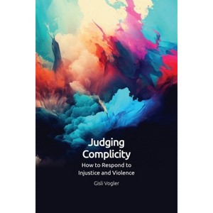 Judging Complicity - by Gisli Vogler - 1 of 1