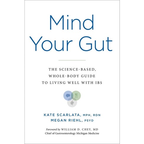 Mind Your Gut - by  Kate Scarlata & Megan Riehl (Hardcover) - image 1 of 1