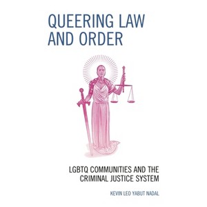 Queering Law and Order - by  Kevin Leo Yabut Nadal (Paperback) - 1 of 1