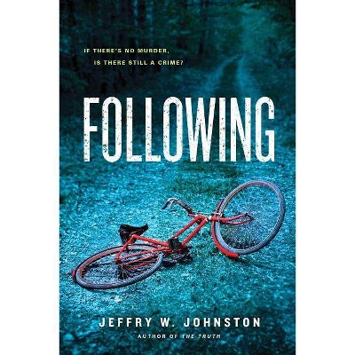 Following - by  Jeffry W Johnston (Paperback)