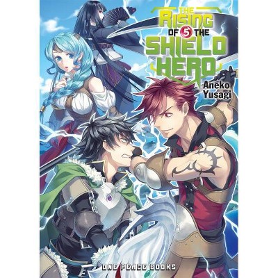 The Rising of the Shield Hero Volume 5 - by  Aneko Yusagi (Paperback)