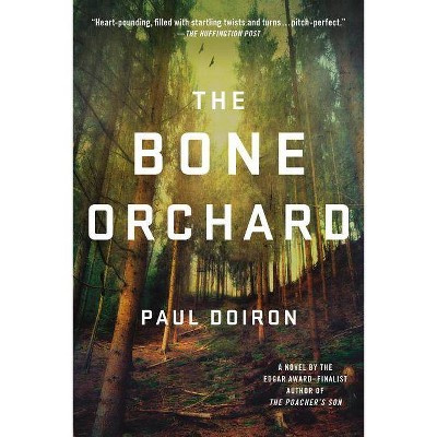 The Bone Orchard - (Mike Bowditch Mysteries) by  Paul Doiron (Paperback)