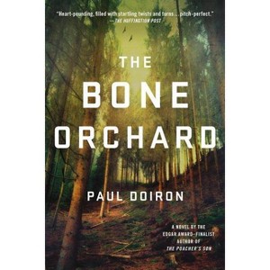The Bone Orchard - (Mike Bowditch Mysteries) by  Paul Doiron (Paperback) - 1 of 1