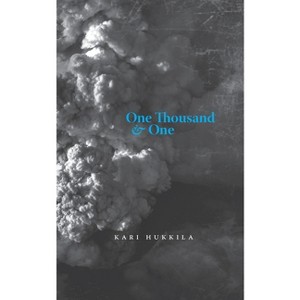 One Thousand & One - by  Kari Hukkila (Paperback) - 1 of 1