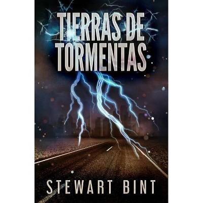 Tierras de Tormentas - by  Stewart Bint (Hardcover)