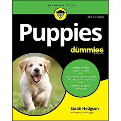 Puppies For Dummies, 4th Edition - by  Sarah Hodgson (Paperback)