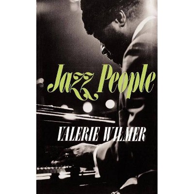 Jazz People PB - by  Valerie Wilmer (Paperback)