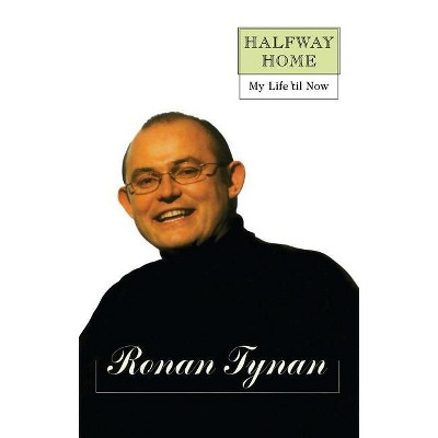 Halfway Home - by  Ronan Tynan (Paperback)