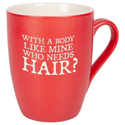 Elanze Designs With A Body Like Mine Who Needs Hair Crimson Red 10 ounce New Bone China Coffee Cup Mug
