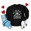 Simply Sage Market Women's Graphic Sweatshirt All You Need Is love Flower - 3 of 3