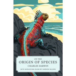 On the Origin of Species (Canon Classics Worldview Edition) - by  Charles Darwin (Paperback) - 1 of 1