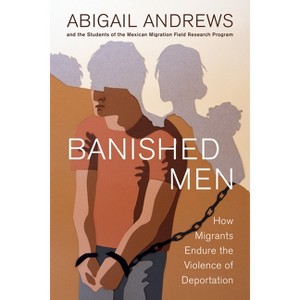 Banished Men - by  Abigail Leslie Andrews (Paperback) - 1 of 1