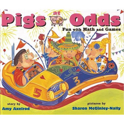 Pigs at Odds - (Pigs Will Be Pigs) by  Amy Axelrod (Paperback)