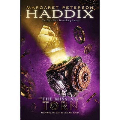 Torn - (Missing (Hardcover)) by  Margaret Peterson Haddix (Hardcover)