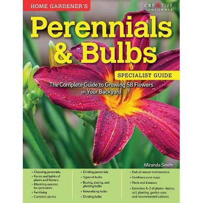 Home Gardener's Perennials & Bulbs - (Specialist Guide) by  Miranda Smith (Paperback)