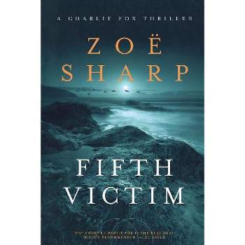 Fifth Victim - by  Zoe Sharp & Zo Sharp (Paperback)