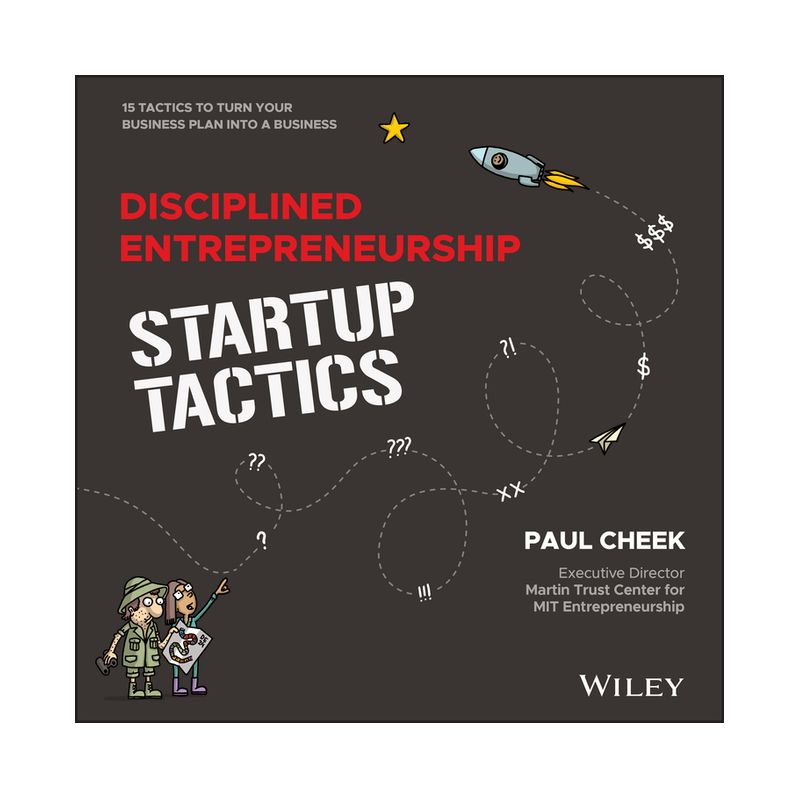 Disciplined Entrepreneurship Startup Tactics - by  Paul Cheek (Hardcover), 1 of 2