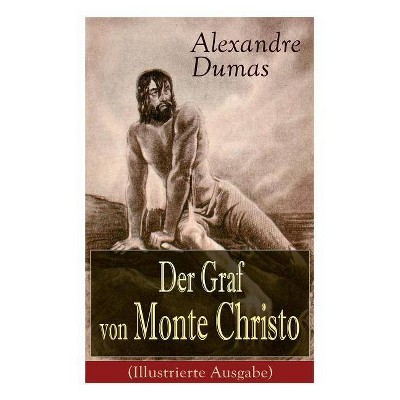 Der Graf von Monte Christo (Illustrierte Ausgabe) - by  Alexandre Dumas (Paperback)