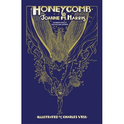 Honeycomb - by  Joanne M Harris (Hardcover)