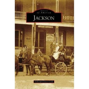 Jackson - (Images of America) by  Deborah C Cook (Paperback) - 1 of 1