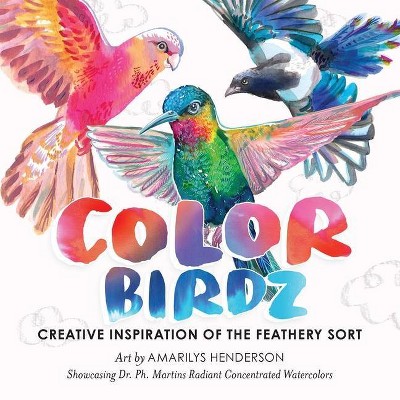 Color Birdz - 2nd Edition by  Amarilys Henderson (Paperback)