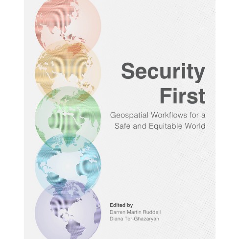 Security First - by  Darren Martin Ruddell & Diana Ter-Ghazaryan (Paperback) - image 1 of 1