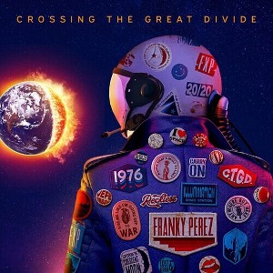 Franky Perez - Crossing The Great Divide - 1 of 1
