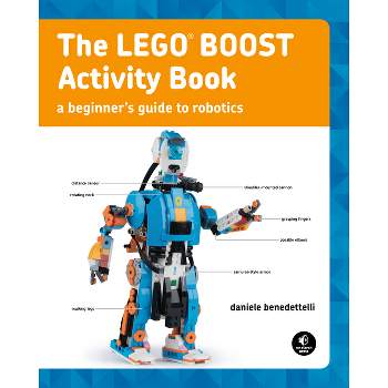 The Lego Boost Activity Book - by  Daniele Benedettelli (Paperback)